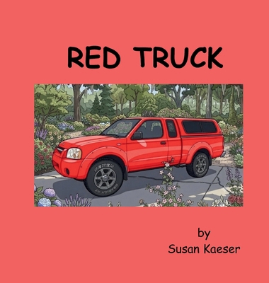 Red Truck B0HBZ3QLQL Book Cover