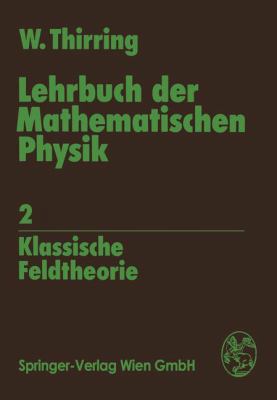 Lehrbuch Der Mathematischen Physik: Band 2: Kla... [German] 3211814752 Book Cover