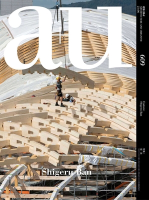 A+u 21:06, 609: Feature: Shigeru Ban 4900212644 Book Cover
