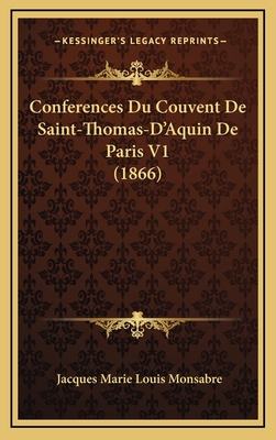 Conferences Du Couvent De Saint-Thomas-D'Aquin ... [French] 1167988973 Book Cover