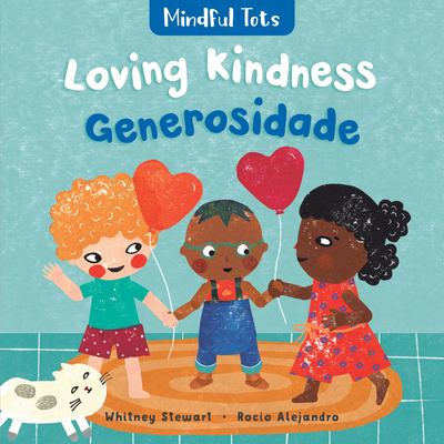 Mindful Tots: Loving Kindness (Bilingual Portug... [Portuguese] 1646865367 Book Cover