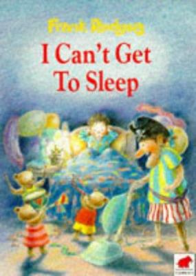 I Can't Get to Sleep 0749716762 Book Cover