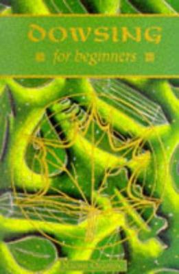 Dowsing for Beginners 034060882X Book Cover