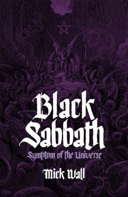 Black Sabbath: Symptom of the Universe 1409118460 Book Cover
