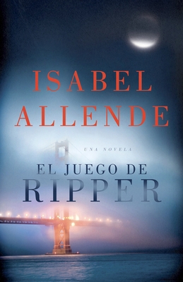 El Juego de Ripper / Ripper [Spanish] 1101910534 Book Cover