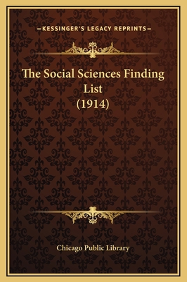 The Social Sciences Finding List (1914) 1169331807 Book Cover