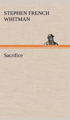 Sacrifice 3849163156 Book Cover