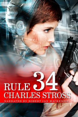 Rule 34 by Charles Stross Unabridged CD Audiobook 144078728X Book Cover