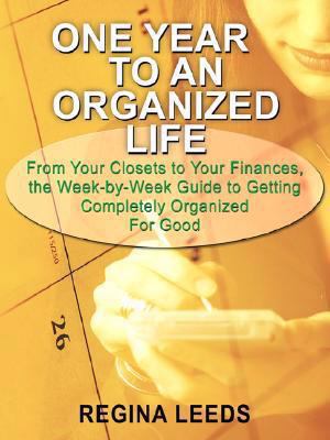 One Year to an Organized Life: From Your Closet... [Large Print] 141040806X Book Cover