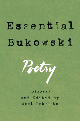 Essential Bukowski: Poetry 006256532X Book Cover