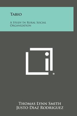 Tabio: A Study in Rural Social Organization 1258531615 Book Cover