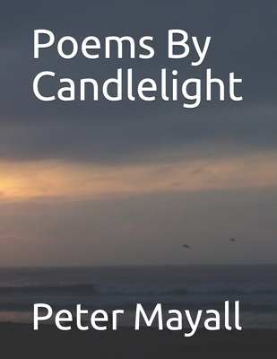 Poems By Candlelight B084DHD45P Book Cover