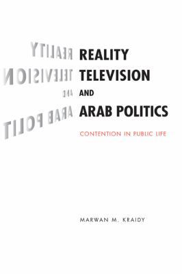 Reality Television and Arab Politics B007YZY7SU Book Cover