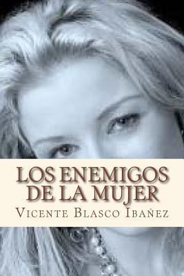 Los enemigos de la mujer [Spanish] 1533627614 Book Cover