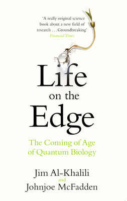 Life on the Edge: The Coming of Age of Quantum ... 0552778079 Book Cover