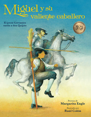 Miguel Y Su Valiente Caballero: El Joven Cervan... 1682630196 Book Cover