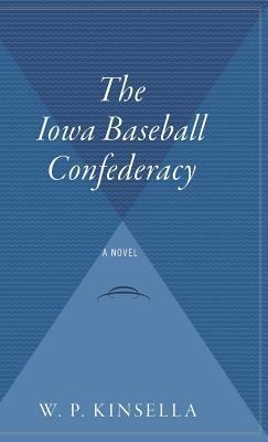 The Iowa Baseball Confederacy 0544310632 Book Cover