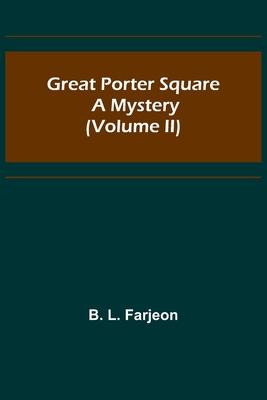 Great Porter Square: A Mystery (Volume II) 9356313954 Book Cover