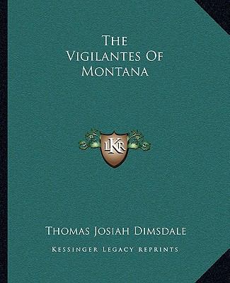 The Vigilantes Of Montana 1162711574 Book Cover