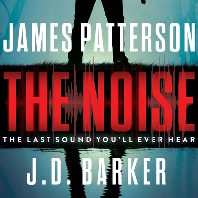 The Noise: A Thriller 1549166603 Book Cover