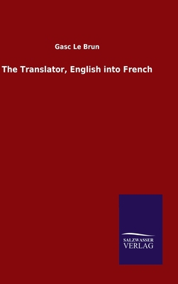 The Translator, English into French 3846049352 Book Cover