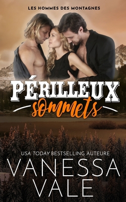 Périlleux sommets [French] 1795924764 Book Cover
