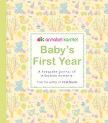 Baby's First Year: A Keepsake Journal of Milest... B00A2P9FN6 Book Cover