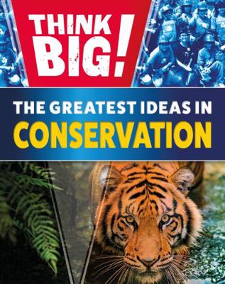 The Greatest Ideas in Conservation 1526316951 Book Cover