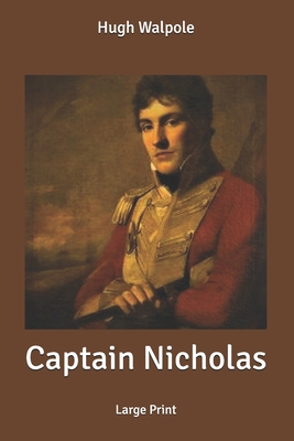 Captain Nicholas: Large Print B086PRKXKB Book Cover