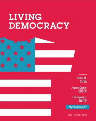 Living Democracy with Student Access Code, 2012... 0205950078 Book Cover