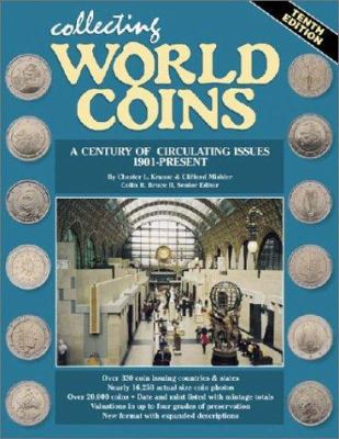 Collecting World Coins : More Than a Century of... 0873496701 Book Cover