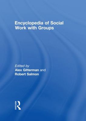 Encyclopedia of Social Work with Groups 0789036363 Book Cover