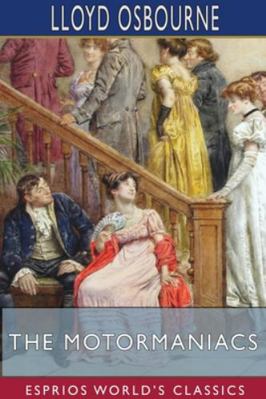 The Motormaniacs (Esprios Classics) 1715611748 Book Cover