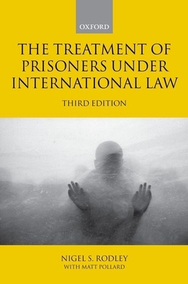Treatment of Prisoners Under International Law 0199693560 Book Cover