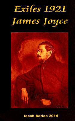 Exiles 1921 James Joyce 1543014836 Book Cover