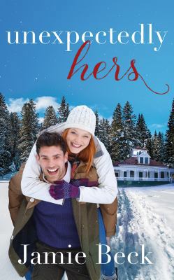 Unexpectedly Hers 1531891640 Book Cover