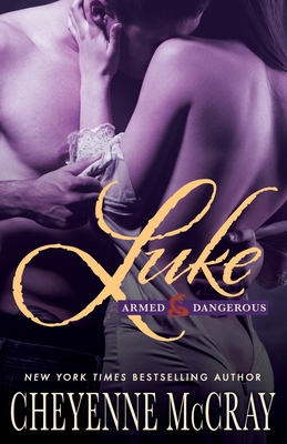 Luke: Armed and Dangerous 1514295814 Book Cover