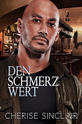 Den Schmerz wert [German] 1947219596 Book Cover