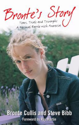Bronte's Story; Tears, Trials and Triumphs: A P... 174051307X Book Cover