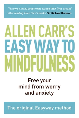 The Easy Way to Mindfulness: Free Your Mind fro... 1788283791 Book Cover