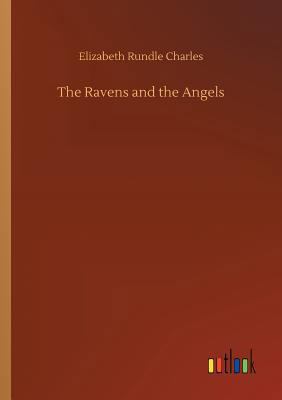 The Ravens and the Angels 373403518X Book Cover
