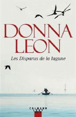 Les Disparus de la lagune [French] 2702163254 Book Cover