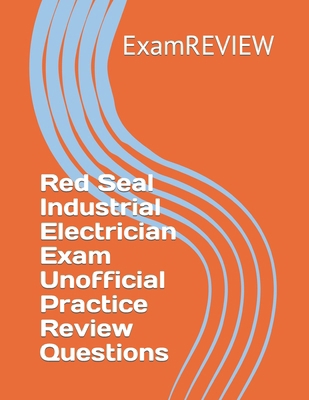 Red Seal Industrial Electrician Exam Unofficial... B0CQHHPLFX Book Cover