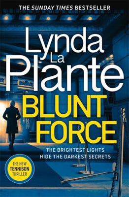 Blunt Force: The Sunday Times bestselling crime... 1785769871 Book Cover