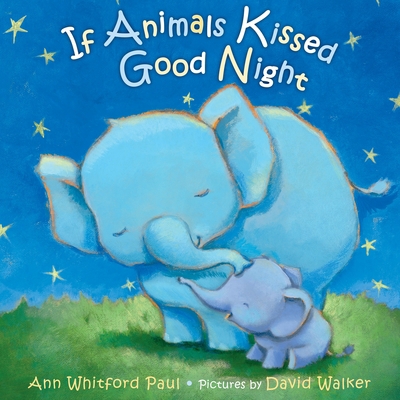 If Animals Kissed Good Night 0374300216 Book Cover