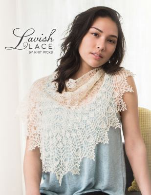 Lavish Lace: Advanced Lace Shawl Patterns 1627671994 Book Cover
