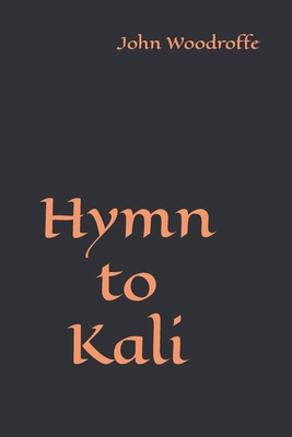 Hymn to Kali 1656366282 Book Cover