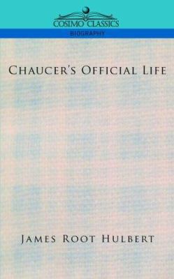 Chaucer's Official Life 1596057017 Book Cover
