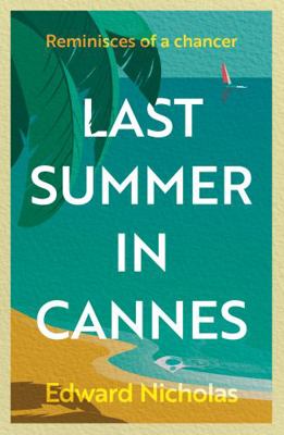 Last Summer in Cannes 1803135964 Book Cover