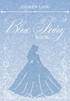 The Blue Fairy Book B0G58935VY Book Cover